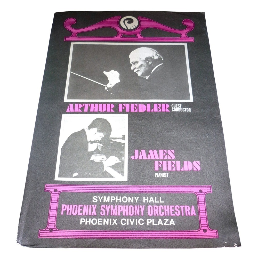 Vintage 1972 Phoenix Symphony Program Arthur Fiedler James Fields Symphony Hall